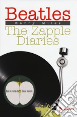 Beatles. The Zapple diaries libro