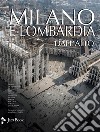 Milano e Lombardia dall'alto. Ediz. illustrata libro
