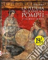 La pittura allegorica a Pompei. Lo sguardo di Cicerone libro