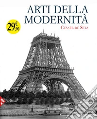 Arti della modernità libro