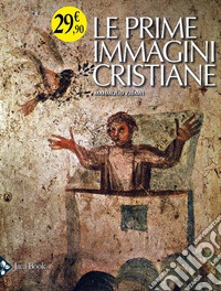 Le prime immagini cristiane libro