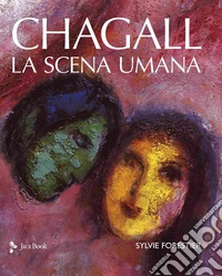 Chagall. La scena umana libro