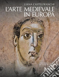 L'arte medievale in Europa