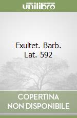 Exultet. Barb. Lat. 592 libro