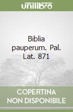 Biblia pauperum. Pal. Lat. 871 libro