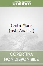 Carta Maris (rist. Anast. )