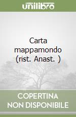 Carta mappamondo (rist. Anast. ) libro