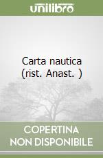 Carta nautica (rist. Anast. )