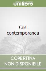 Crisi contemporanea libro
