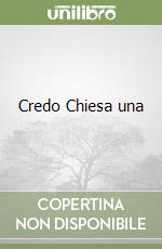 Credo Chiesa una libro