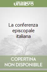 La conferenza episcopale italiana libro