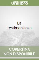 La testimonianza libro