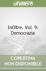 InOltre. Vol. 9: Democrazia libro