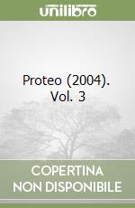Proteo (2004). Vol. 3 libro