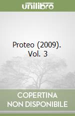Proteo (2009). Vol. 3 libro