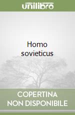 Homo sovieticus libro