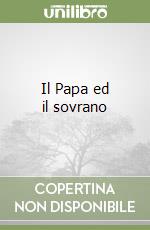 Il Papa ed il sovrano libro