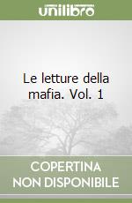 Le letture della mafia. Vol. 1 libro