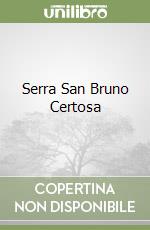 Serra San Bruno Certosa libro
