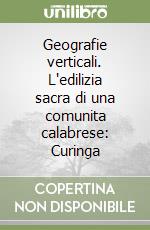 Geografie verticali. L'edilizia sacra di una comunita calabrese: Curinga