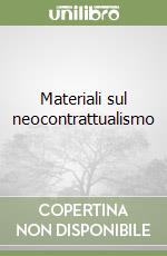 Materiali sul neocontrattualismo libro