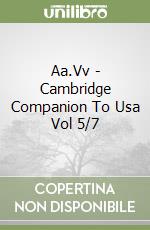 Aa.Vv - Cambridge Companion To Usa Vol 5/7 libro