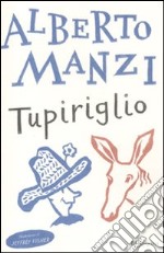 Tupiriglio libro