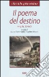 Il poema del destino. Virgilio, Eneide libro