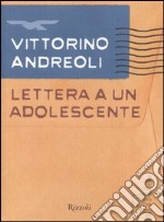 Lettera a un adolescente libro