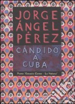 Candido a Cuba libro