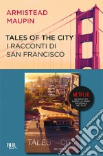 I racconti di San Francisco-Tales of the city libro