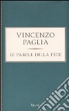 Le parole della fede libro