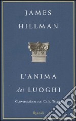 L'anima dei luoghi. Conversazione con Carlo Truppi libro