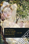 Primo amore. Il canto dell'amore trionfante libro