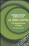 La Terra scoppia. Sovrappopolazione e sviluppo libro