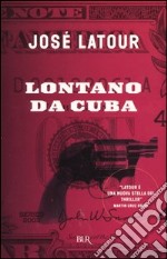 Lontano da Cuba