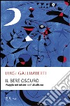 Il bere oscuro. Viaggio nei misteri dell'alcolismo libro