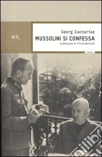 Mussolini si confessa libro
