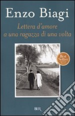 Lettera d'amore a una ragazza di una volta libro