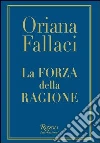 La forza della ragione libro