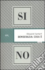 Democrazia: cosa è libro