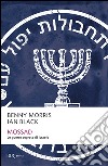 Mossad. Le guerre segrete di Israele libro