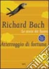 Le storie dei furetti. Atterraggio di fortuna libro