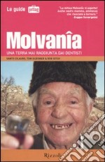 Molvania. Una terra mai raggiunta dai dentisti