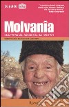 Molvania. Una terra mai raggiunta dai dentisti libro