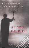 Al mio giudice libro