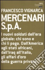 Mercenari S.p.A libro