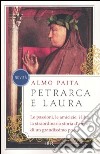 Petrarca e Laura libro di Paita Almo