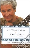 Una mattina mi son svegliata. La musica e le storie di un'Italia perduta libro