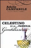 Celestino e la famiglia Gentilissimi libro